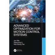 Advanced Optimization for Motion Control Systems