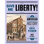 GIVE ME LIBERTY!,BRIEF-VOL.1-TEXT ONLY