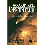 Accountable Discipleship : Living in God's Household