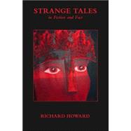 Strange Tales in Fiction and Fact