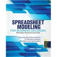 Spreadsheet Modeling for Business Decisions