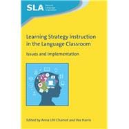 Learning Strategy Instruction in the Language Classroom
