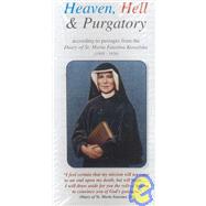 Heaven, Hell & Purgatory