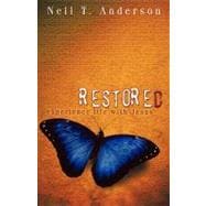 Restored: Experience Life With Jesus
