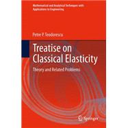 Treatise on Classical Elasticity