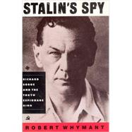 Stalin's Spy : Richard Sorge and the Tokyo Espionage Ring