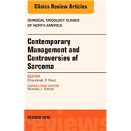 Contemporary Management and Controversies of Sarcoma, an Issue of Surgical Oncology Clinics of North America