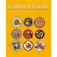 Cultural Foods Traditions and Trends