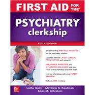 First Aid for the Psychiatry Clerkship, Fifth Edition