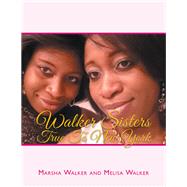 Walker Sisters True to New York