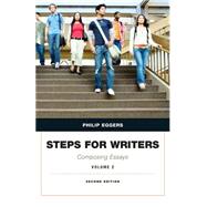 Steps for Writers Composing Essays, Volume 2