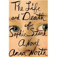 The Life and Death of Sophie Stark