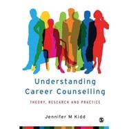 Understanding Career Counselling : Theory, Research and Practice