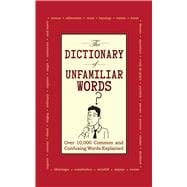 Dictionary Of Unfamiliar Words Pa book cover, ISBN 9781602393394