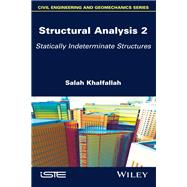 Structural Analysis 2 Statically Indeterminate Structures