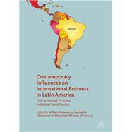 Contemporary Influences on International Business in Latin America