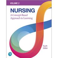Nursing: A Concept-Based Approach to Learning, Volume 2 [RENTAL EDITION]