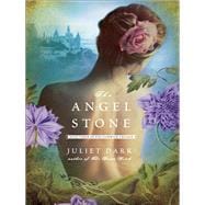 The Angel Stone A Novel
