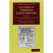 The Works of Thomas Chatterton