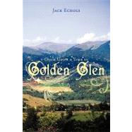 Once upon a Time in Golden Glen
