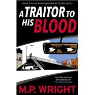 A Traitor to His Blood