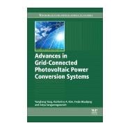 Advances in Grid-connected Photovoltaic Power Conversion Systems