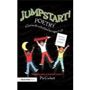 Jumpstart! Poetry : Games and Activities for Ages 7-12