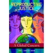 Reproductive Justice : A Global Concern