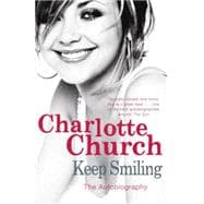 Keep Smiling : The Autobiography