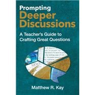 Prompting Deeper Discussions