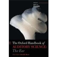Oxford Handbook of Auditory Science The Ear