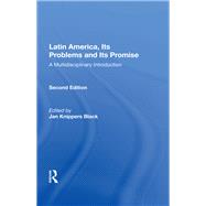 Latin America, Its Problems And Its Promise