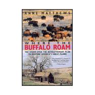 Where the Buffalo Roam