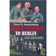 Secret Channel To Berlin