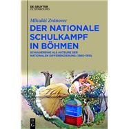 Der nationale Schulkampf in Böhmen