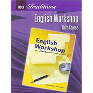 Holt Traditions English Workshop (Grade 9)