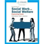 Empowerment Series: Introduction to Social Work and Social Welfare Empowering People