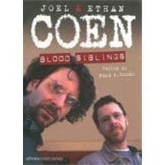 Joel and Ethan Coen Blood Siblings