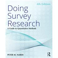 Doing Survey Research: An Guide to Quantitative Methods