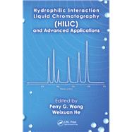 Hydrophilic Interaction Liquid Chromatography (HILIC) and Advanced Applications