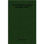 Lyrical Poetry for Boys and Girls