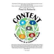 Content and It's Rise in a Connected World