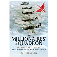 The Millionaires’ Squadron