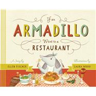 If An Armadillo Went to a Restaurant