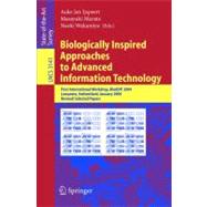 Biologically Inspired Approaches To Advanced Information Technology: First International Workshop, Bioadit 2004, Lausanne, Switzerland, January 29-30, 2004, Revised Selected Papers