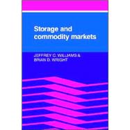 Storage And Commodity Markets,9780521023399