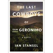 The Last Cowboys of San Geronimo