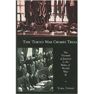 The Tokyo War Crimes Trial