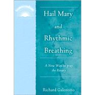 Hail Mary And Rhythmic Breathing