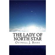 The Lady of North Star